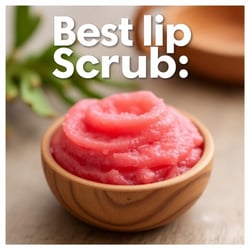 Best Lip Scrub: Smooth, Soft Lips Without Dryness or Flaking