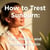 How to Treat Sunburn: Fast Relief and Healing for Damaged Skin