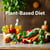 Plant-Based Diet Benefits: A Comprehensive Guide to Health and Wellness