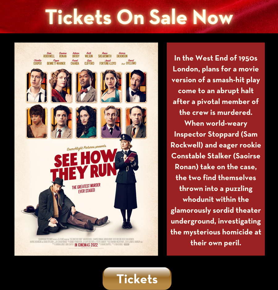 Stella Cinema – See How They Run – Tickets On Sale Now! – Pynck Stella Cinema – See How They Run – Tickets On Sale Now! – Pynck